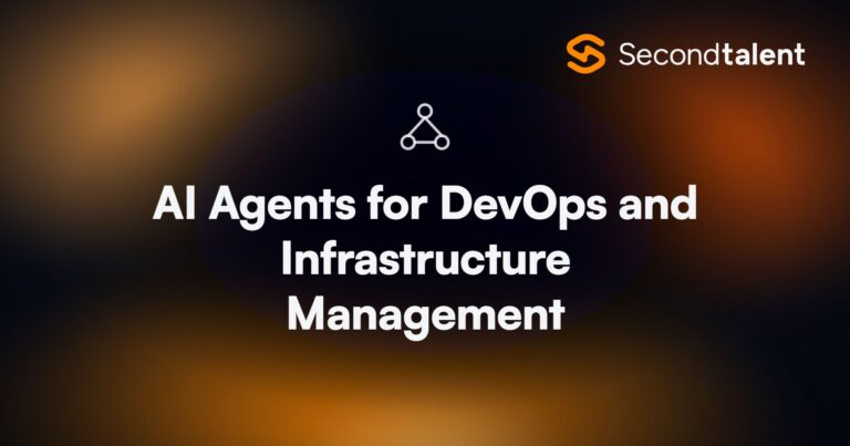 AI Agents for DevOps and Infrastructure Management. Best 5 AI Agents for DevOps and Infrastructure Management, by Second Talent.