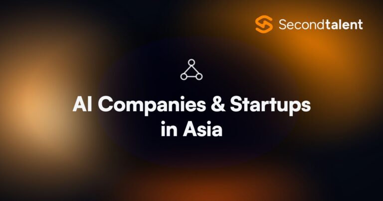 AI Companies & Startups in Asia. Top 10 AI Companies & Startups in Asia (Sep, 2026), by Second Talent.