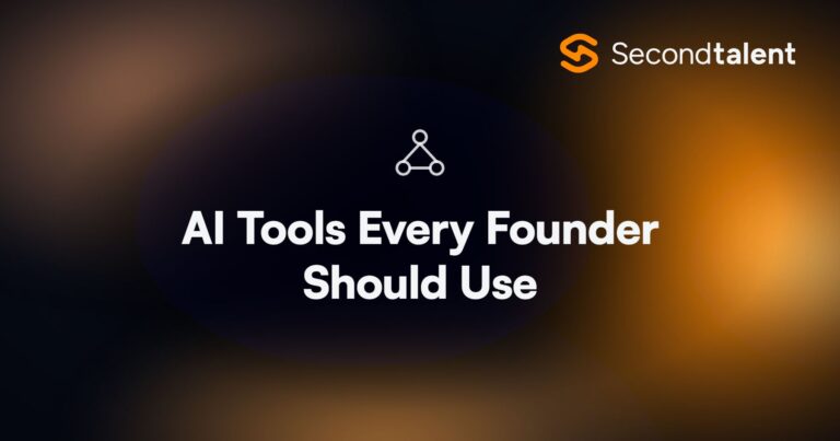 AI Tools Every Founder Should Use. 5 AI Tools Every Founder Should Use in 2026, by Second Talent.