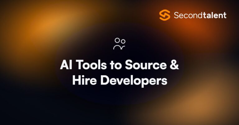 AI Tools to Source & Hire Developers. Top 8 AI Tools to Source & Hire Developers [2026], by Second Talent.