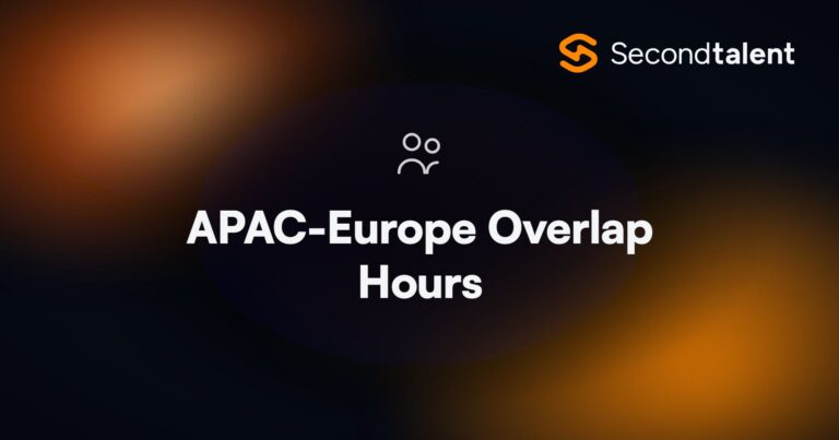 APAC-Europe Overlap Hours. APAC-Europe Overlap Hours: Time Zone Guide for Remote Teams, by Second Talent.