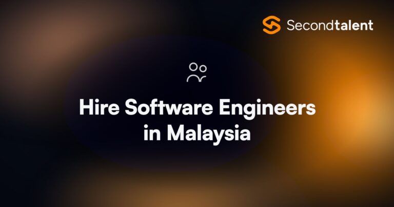 Hire Software Engineers in Malaysia. 7 Best Platforms to Hire Software Engineers in Malaysia [2026 Guide], by Second Talent.