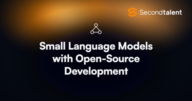 Small Language Models with Open-Source Development. 5 Best Small Language Models (SLMs) with Open-Source Development in 2026, by Second Talent.