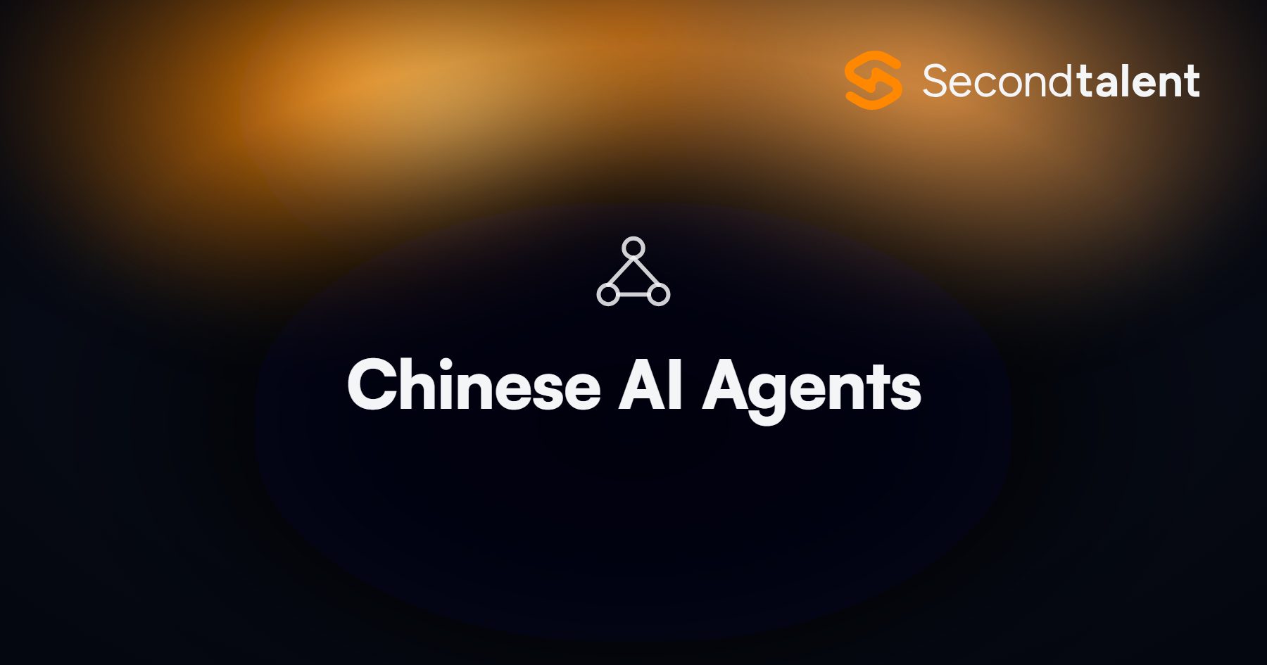 Chinese AI Agents, Second Talent ranking of the 10 best AI agents from Chinese companies in 2026.