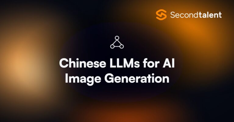 Chinese LLMs for AI Image Generation. 5 Best Chinese LLMs for AI Image Generation [2026], by Second Talent.