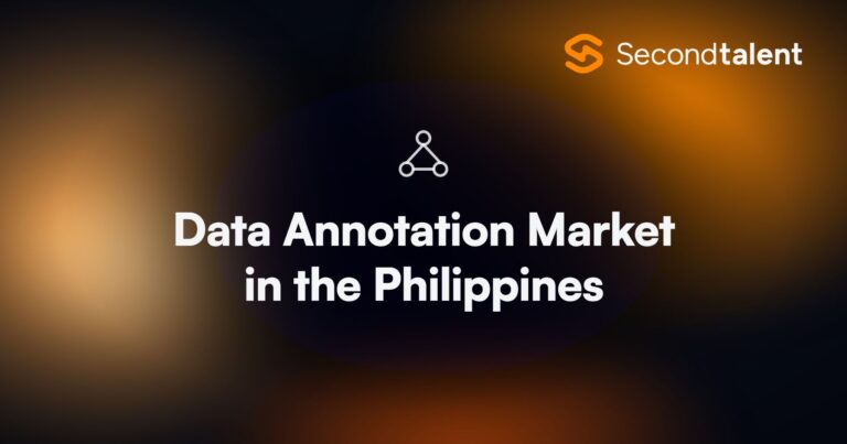 Data Annotation Market in the Philippines. Data Annotation Market in the Philippines 2026, by Second Talent.