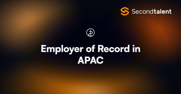 Employer of Record in APAC. Employer of Record in APAC: Statutory Costs and Compliance Guide (2026), by Second Talent.