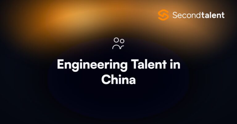 Engineering Talent in China. Engineering Talent in China: Deep Pool or Overhyped?, by Second Talent.