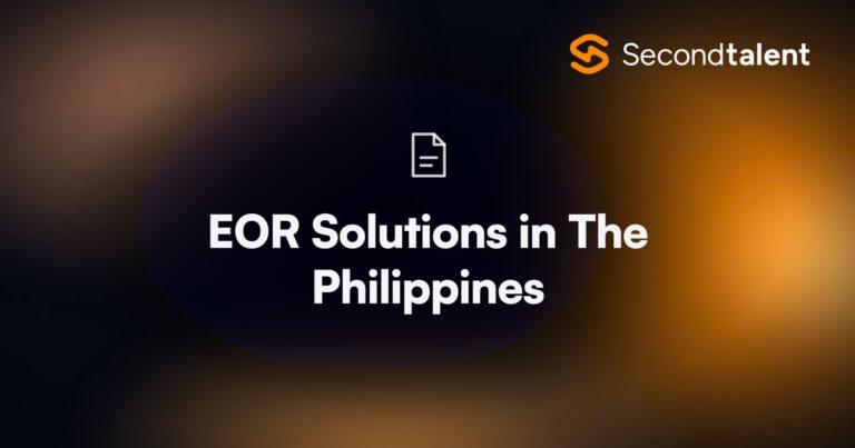 EOR Solutions in The Philippines. 9 Best EOR Solutions Providers in The Philippines [2026], by Second Talent.