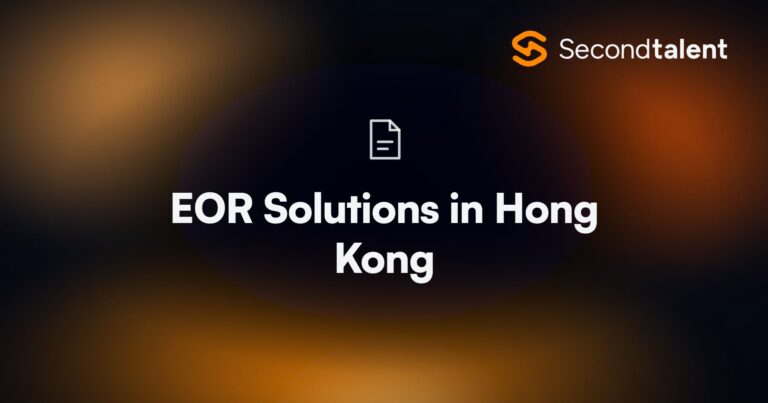 EOR Solutions in Hong Kong. Top 7 EOR Solutions Providers in Hong Kong in 2026, by Second Talent.