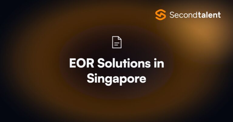 EOR Solutions in Singapore. 8 Best EOR Solutions Providers in Singapore [2026], by Second Talent.