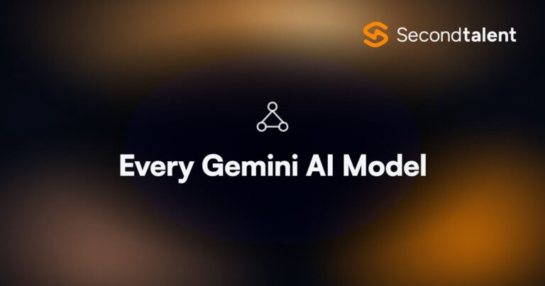 Every Gemini AI Model. Every Gemini AI Model Compared & Explained (In 10 Minutes), by Second Talent.