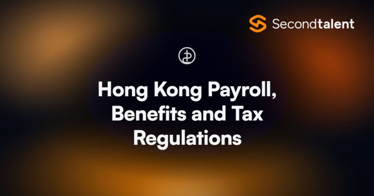 Hong Kong Payroll, Benefits and Tax Regulations. Hong Kong Payroll, Benefits and Tax Regulations in 2026, by Second Talent.