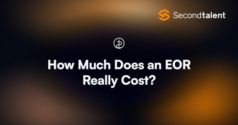 How Much Does an EOR Really Cost?. How Much Does an EOR Really Cost? Global Pricing Explained, by Second Talent.