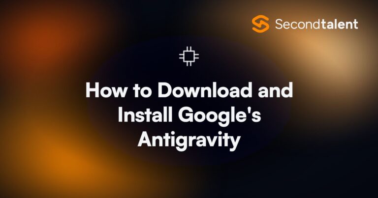 How to Download and Install Google's Antigravity. How to Download and Install Google's Antigravity IDE [2026], by Second Talent.