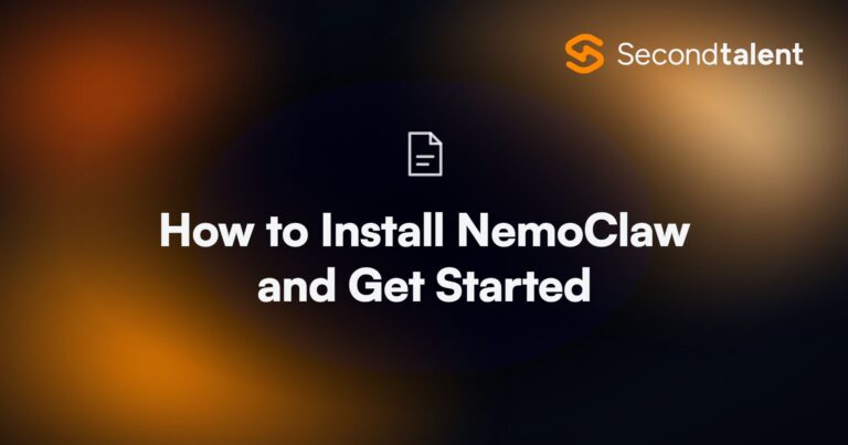 How to Install NemoClaw and Get Started. How to Install NemoClaw and Get Started in 2026, by Second Talent.