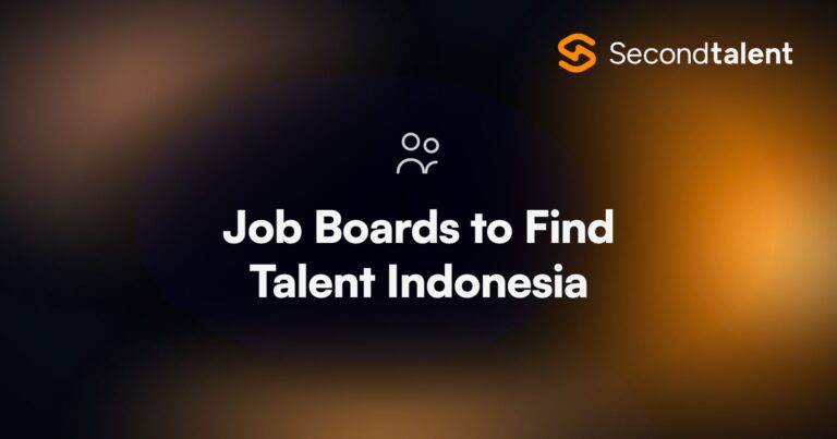 Job Boards to Find Talent Indonesia. 7 Best Job Boards to Find Talent Indonesia [2026], by Second Talent.