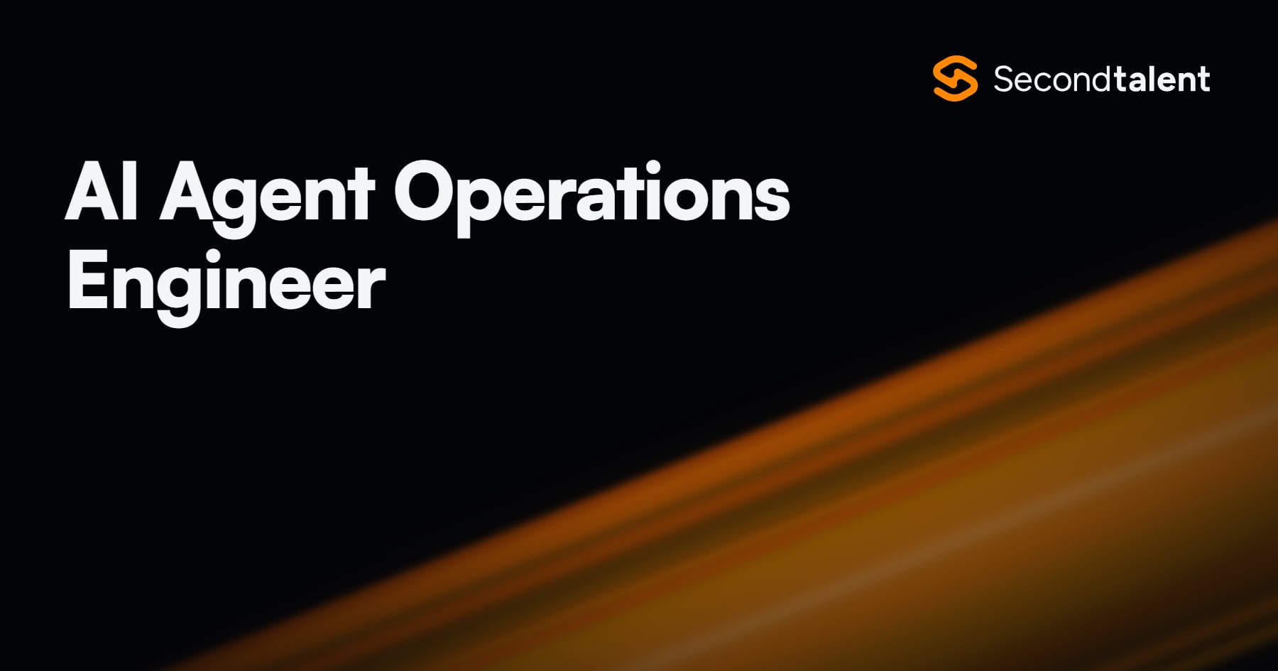 AI Agent Operations Engineer role guide by Second Talent