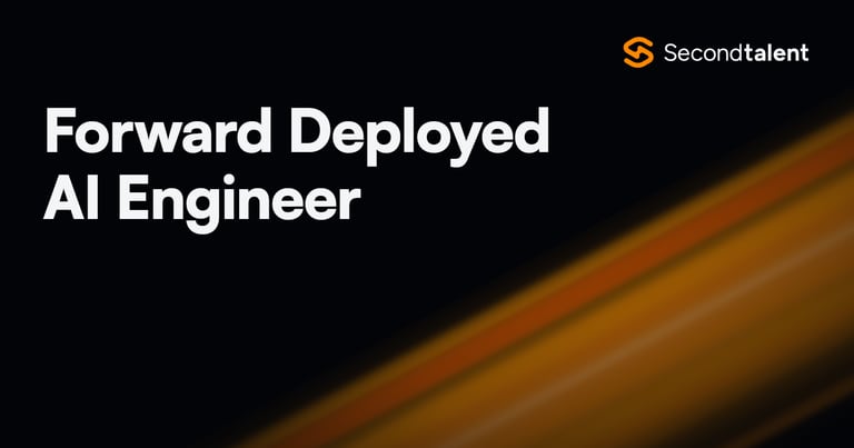 Forward Deployed AI Engineer role guide by Second Talent
