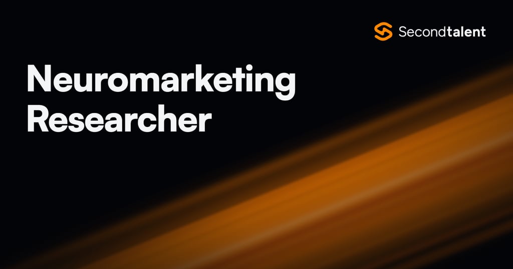 Neuromarketing Researcher role guide by Second Talent