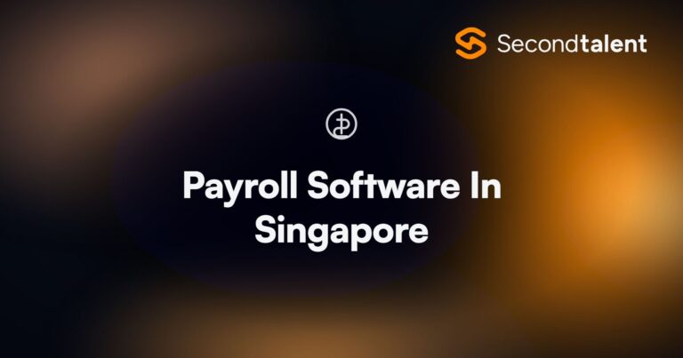Payroll Software In Singapore. Top 10 Best Payroll Software To Manage Your Employees In Singapore, by Second Talent.