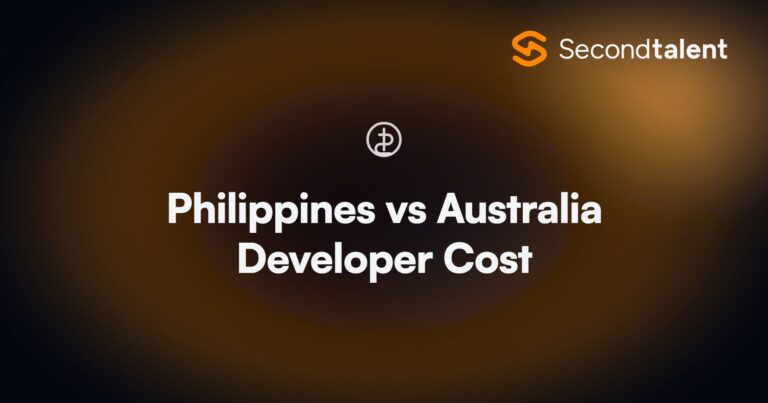 Philippines vs Australia Developer Cost. Philippines vs Australia Developer Cost: Save 50-70% with Same-Timezone Talent, by Second Talent.