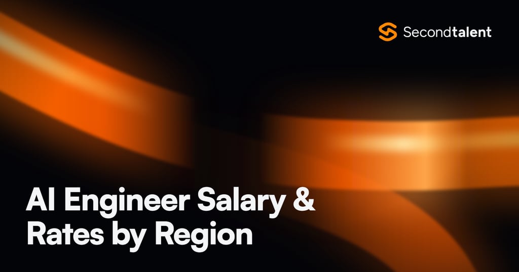 AI Engineer Salary & Rates by Region rate card by Second Talent