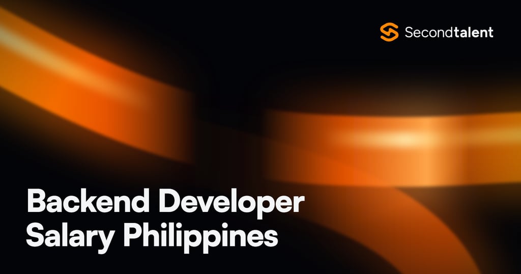 Backend Developer Salary Philippines rate card by Second Talent