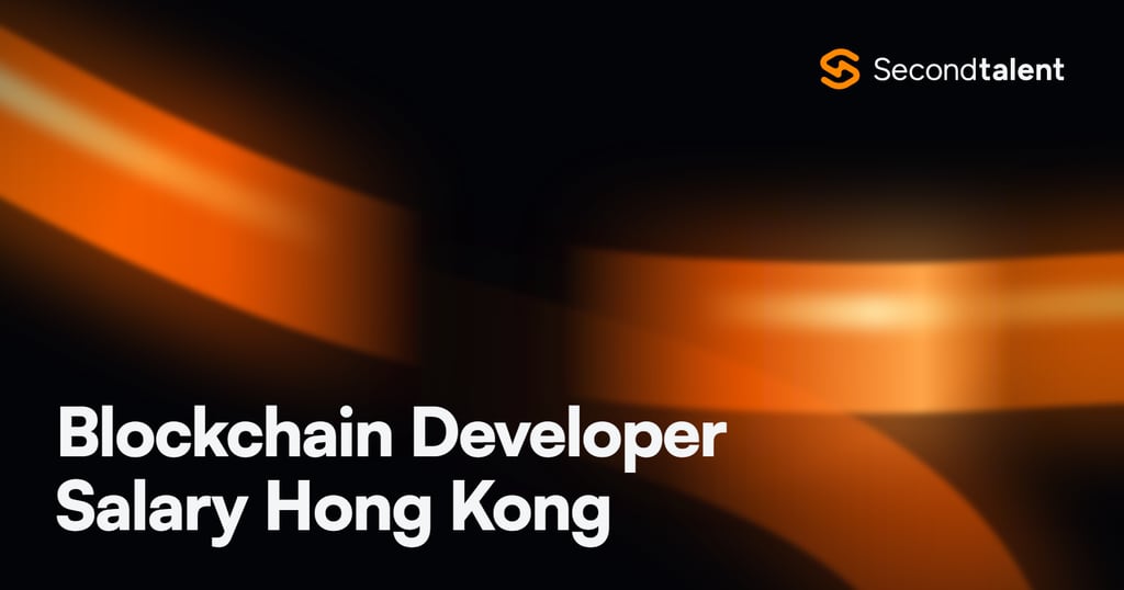 Blockchain Developer Salary Hong Kong rate card by Second Talent