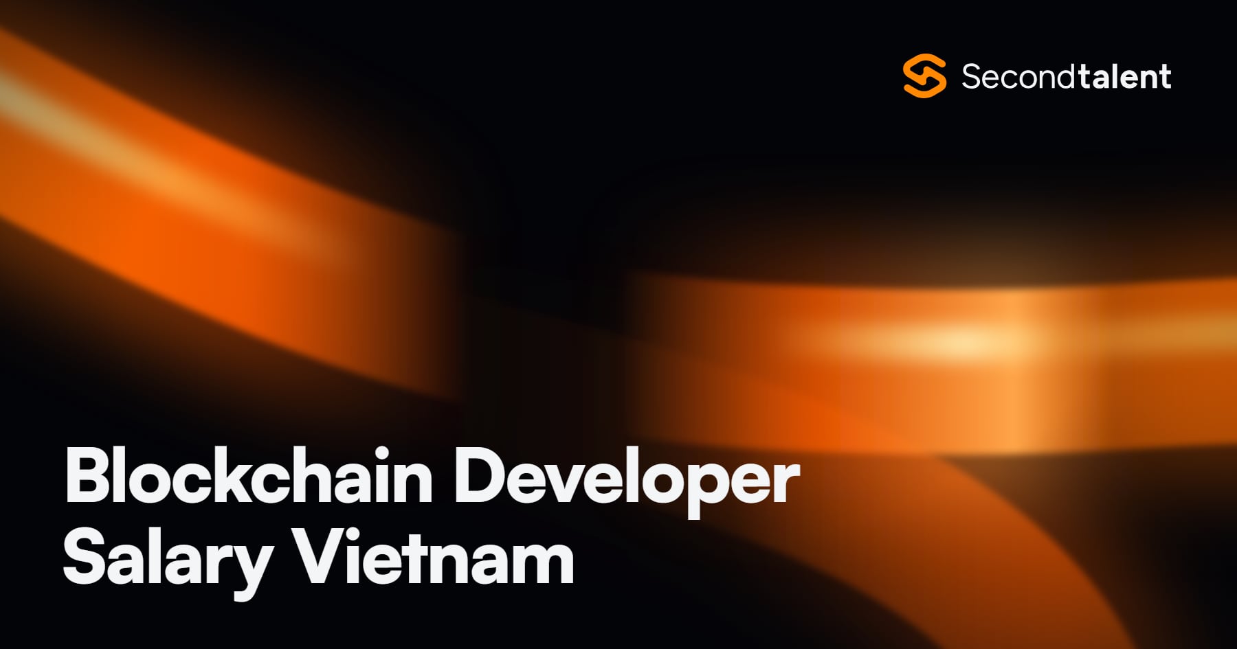 Blockchain Developer Salary Vietnam rate card by Second Talent