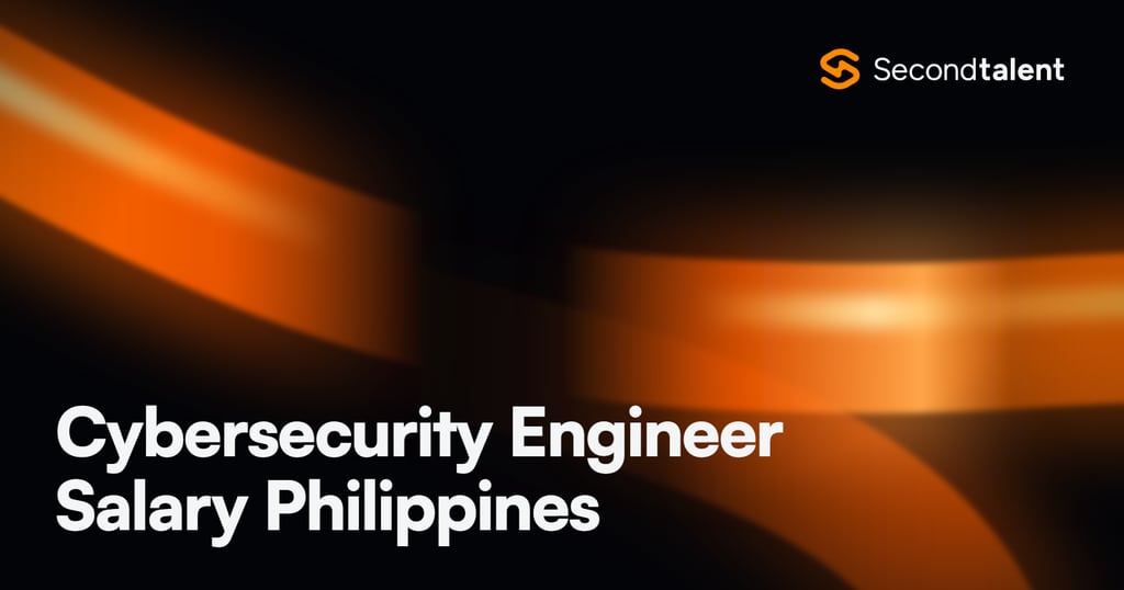 Cybersecurity Engineer Salary Philippines rate card by Second Talent
