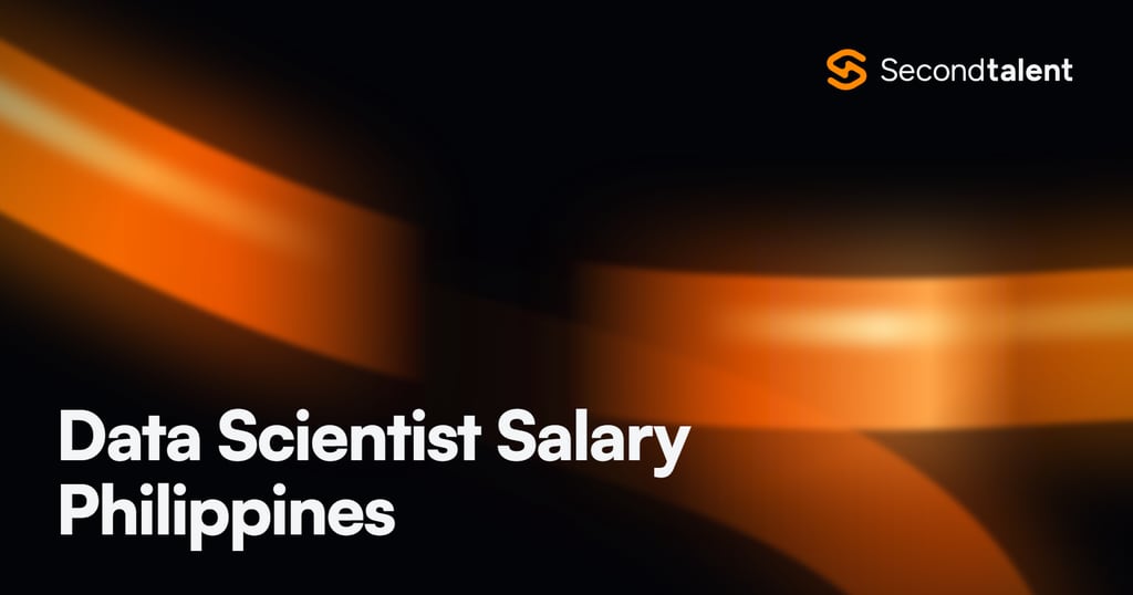 Data Scientist Salary Philippines rate card by Second Talent