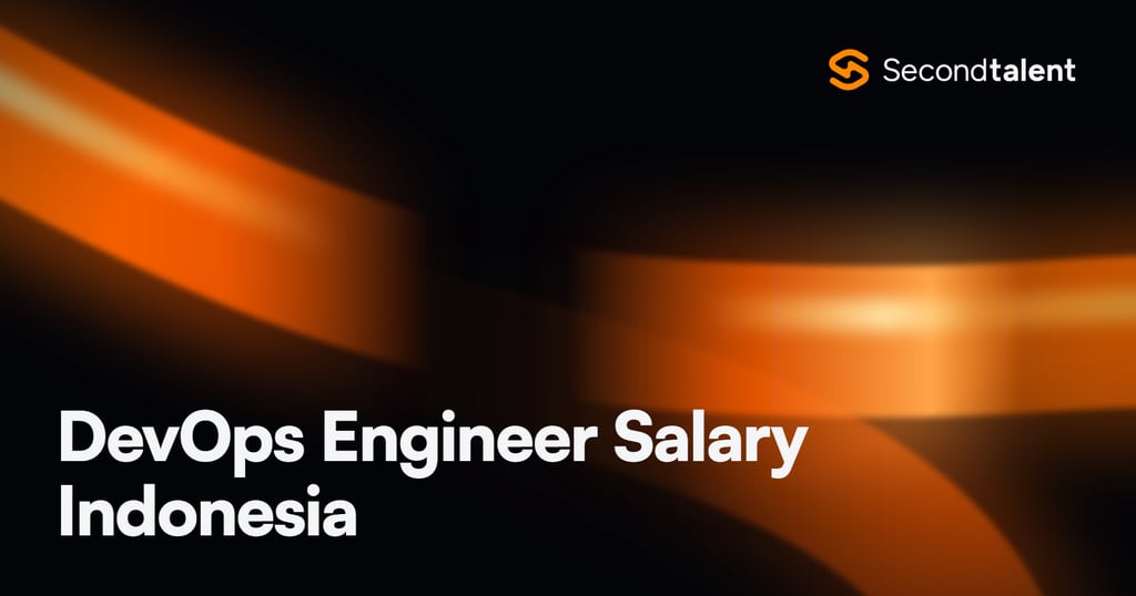 DevOps Engineer Salary Indonesia rate card by Second Talent