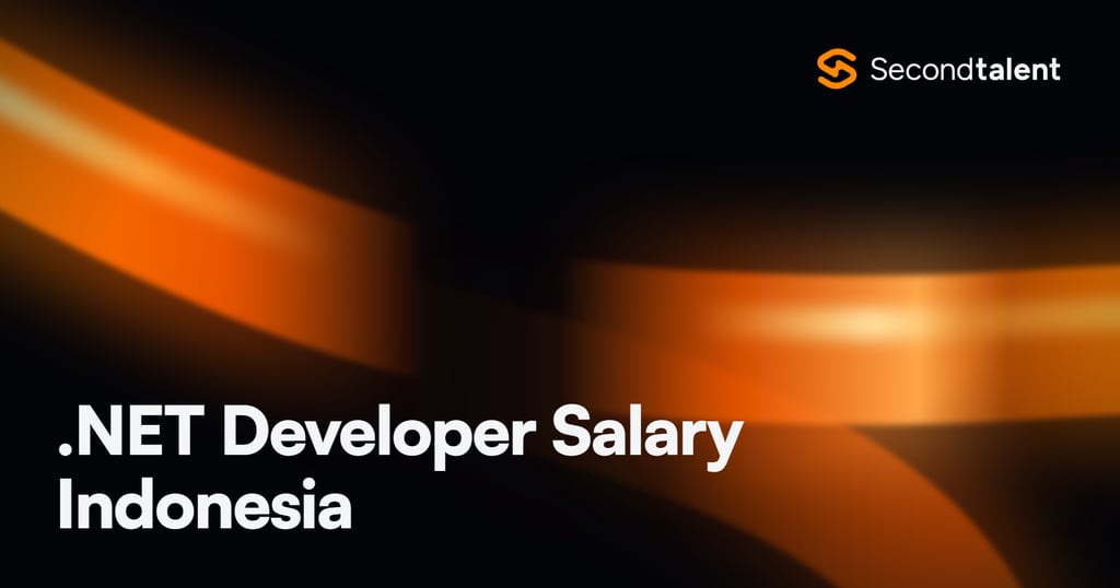 .NET Developer Salary Indonesia rate card by Second Talent