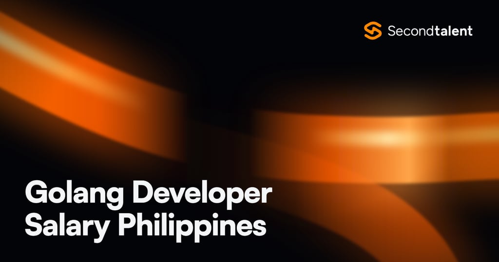 Golang Developer Salary Philippines rate card by Second Talent