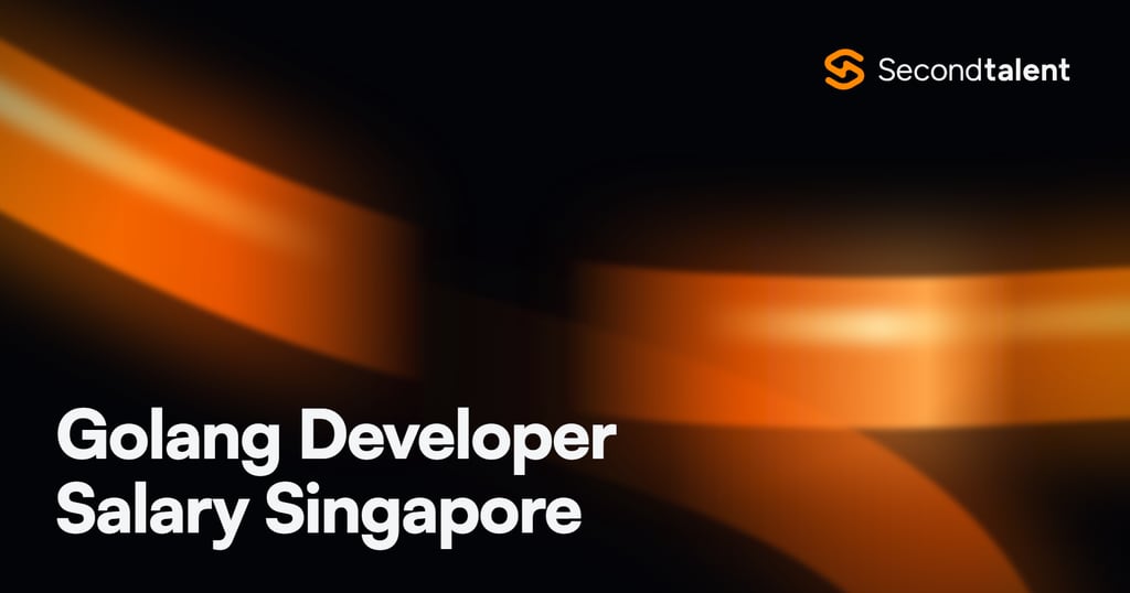 Golang Developer Salary Singapore rate card by Second Talent