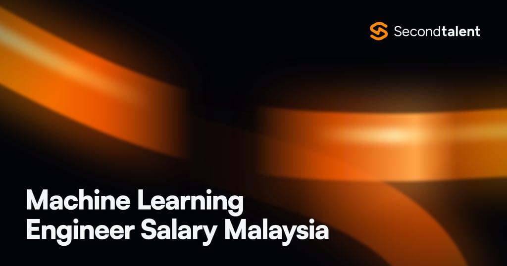 Machine Learning Engineer Salary Malaysia rate card by Second Talent