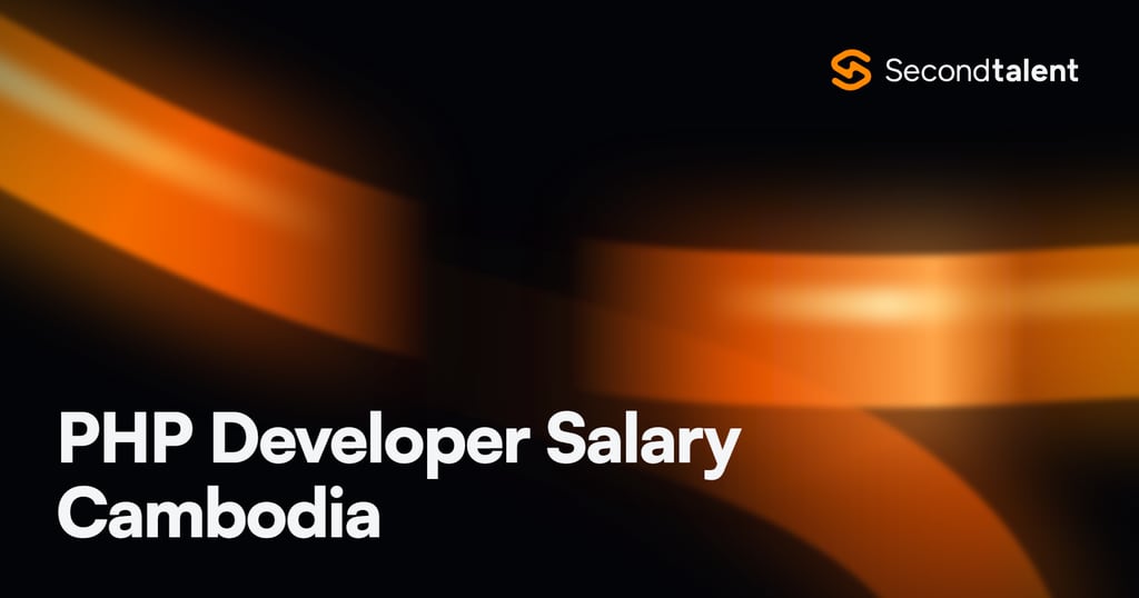 PHP Developer Salary Cambodia rate card by Second Talent