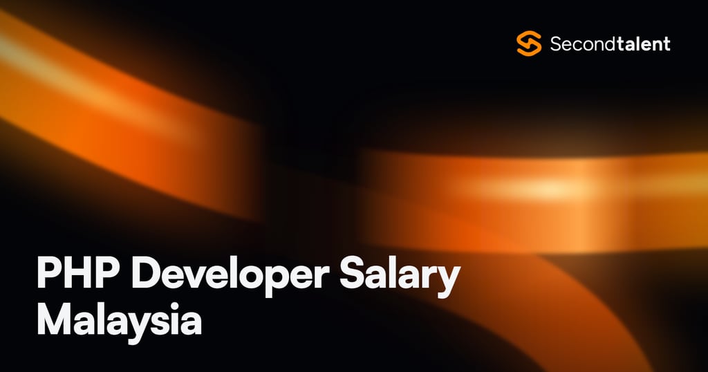 PHP Developer Salary Malaysia rate card by Second Talent