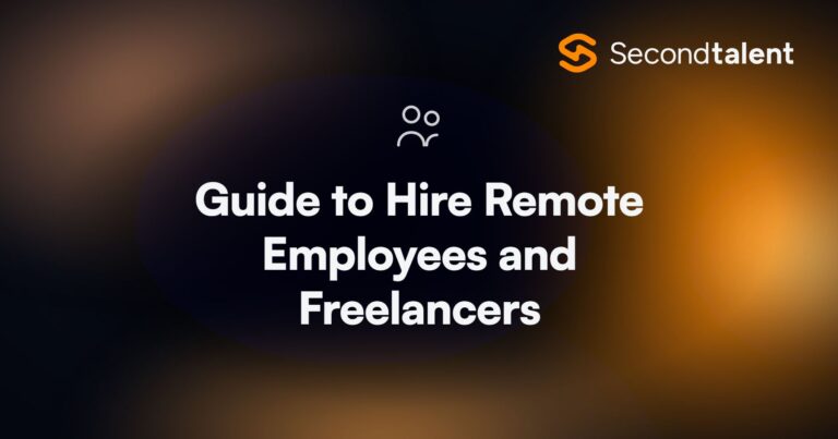 Guide to Hire Remote Employees and Freelancers. Guide to Hire Remote Employees and Freelancers in South East Asia, by Second Talent.