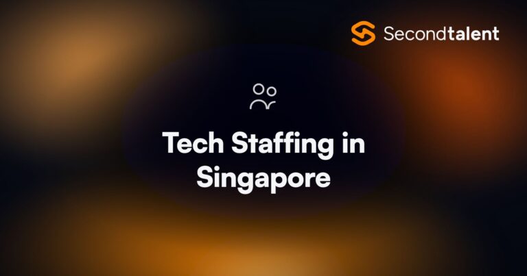 Tech Staffing in Singapore. 10 Best Tech Staffing Companies in Singapore (2026), by Second Talent.
