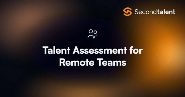 Talent Assessment for Remote Teams. 7 Best Talent Assessment Solutions for Remote Teams 2026, by Second Talent.