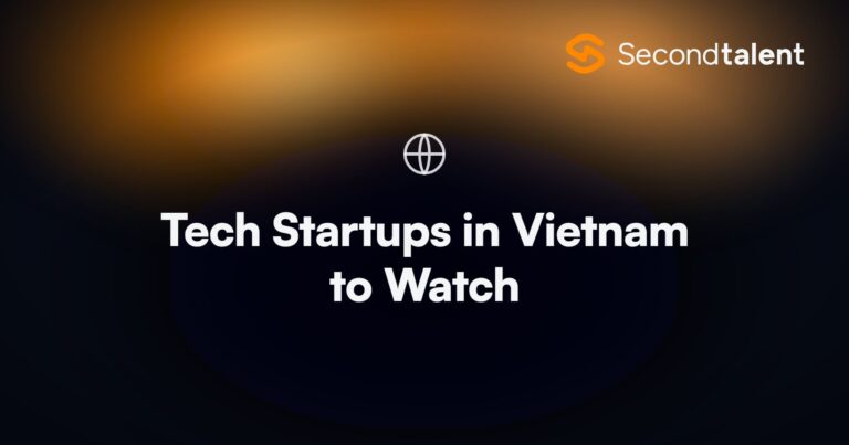 Tech Startups in Vietnam to Watch. Top 20 Tech Startups in Vietnam to Watch [2026], by Second Talent.