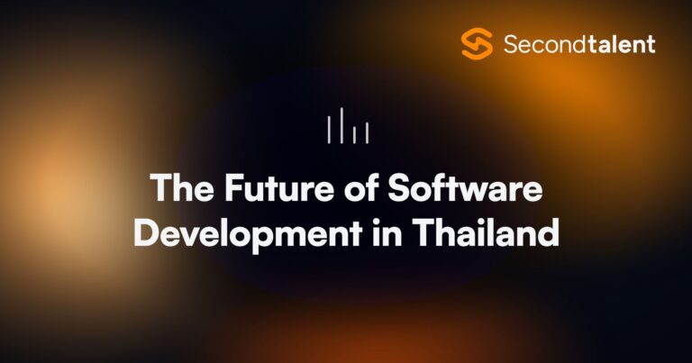 The Future of Software Development in Thailand. The Future of Software Development in Thailand: 5 Key Trends to Watch, by Second Talent.