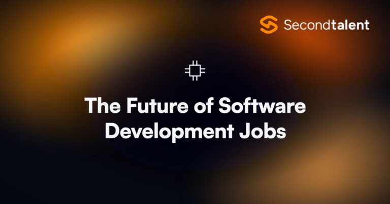 The Future of Software Development Jobs. The Future of Software Development Jobs in 2026, by Second Talent.