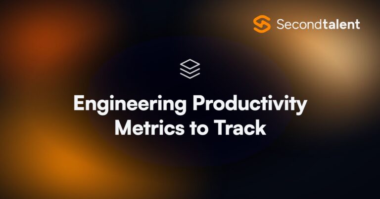 Engineering Productivity Metrics to Track. Top 10 Key Engineering Productivity Metrics to Track [2026], by Second Talent.