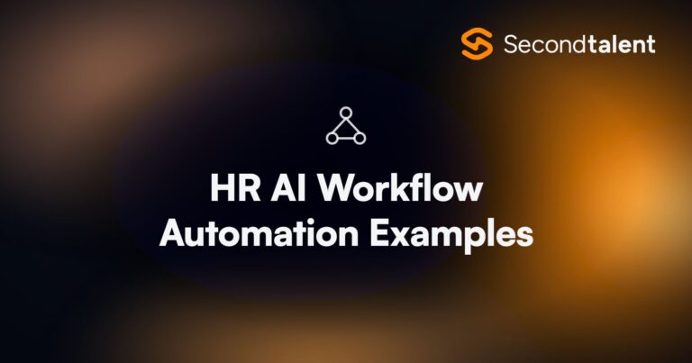 HR AI Workflow Automation Examples. Top 10 HR AI Workflow Automation Examples in 2026, by Second Talent.