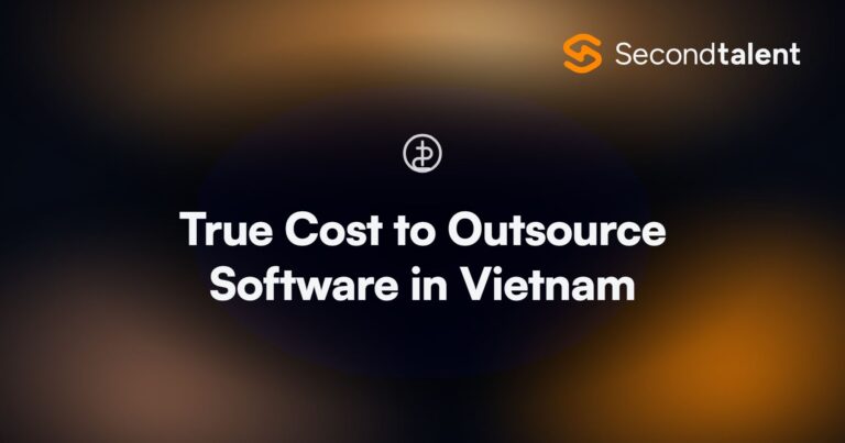 True Cost to Outsource Software in Vietnam. True Cost to Outsource Software Development in Vietnam (Sep, 2026), by Second Talent.