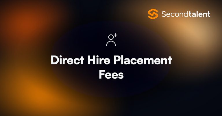 Direct Hire Placement Fees, a Second Talent guide to what US recruiters charge.