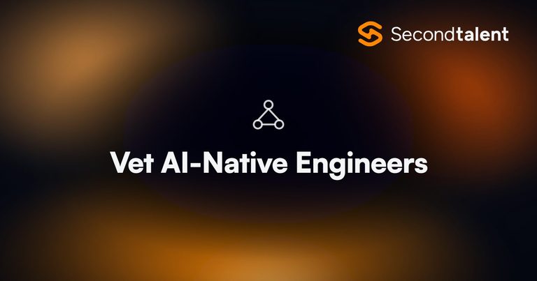 Vet AI-Native Engineers. How non-technical founders vet AI-native engineers without offshore hiring risk, by Second Talent.